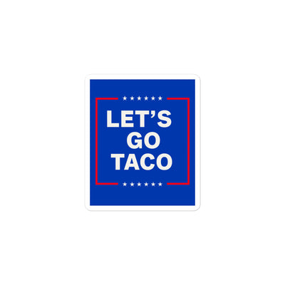 Let’s Go Taco political sticker – anti-MAGA Trump chicken joke stickers