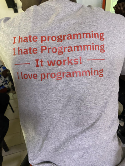 I Hate Programming I Hate Programming It Works I Love Programming T-Shirt