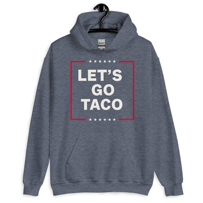 protest hoodie lets go taco hodie, trump always chicken out hoodie