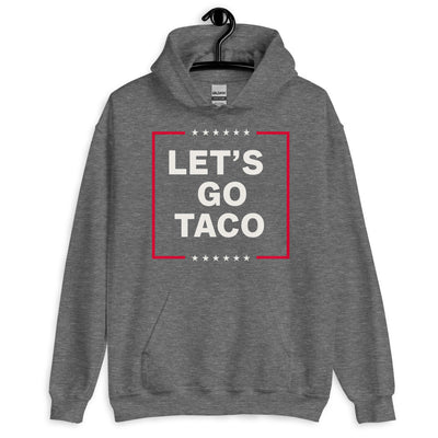 protest hoodie lets go taco hodie, trump always chicken out hoodie