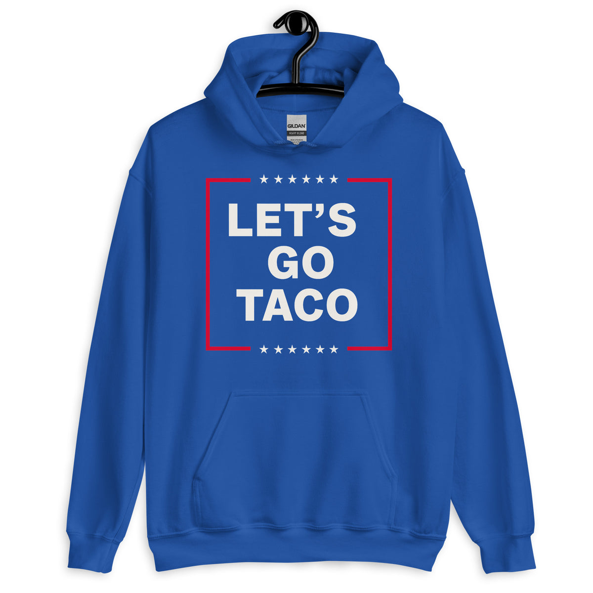 lets go taco hodie, trump always chicken out hoodie