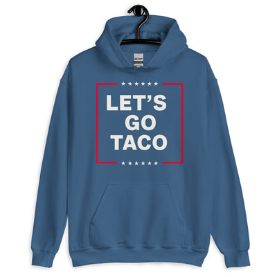 protest hoodie lets go taco hodie, trump always chicken out hoodie